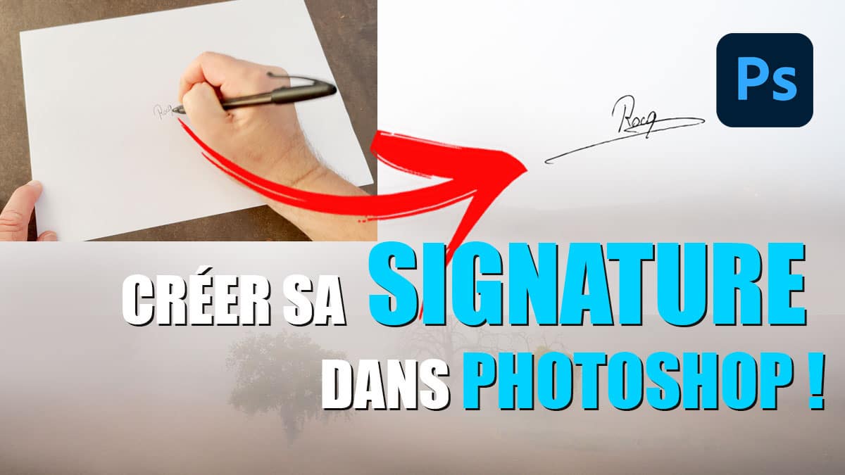 Créer sa signature dans photoshop