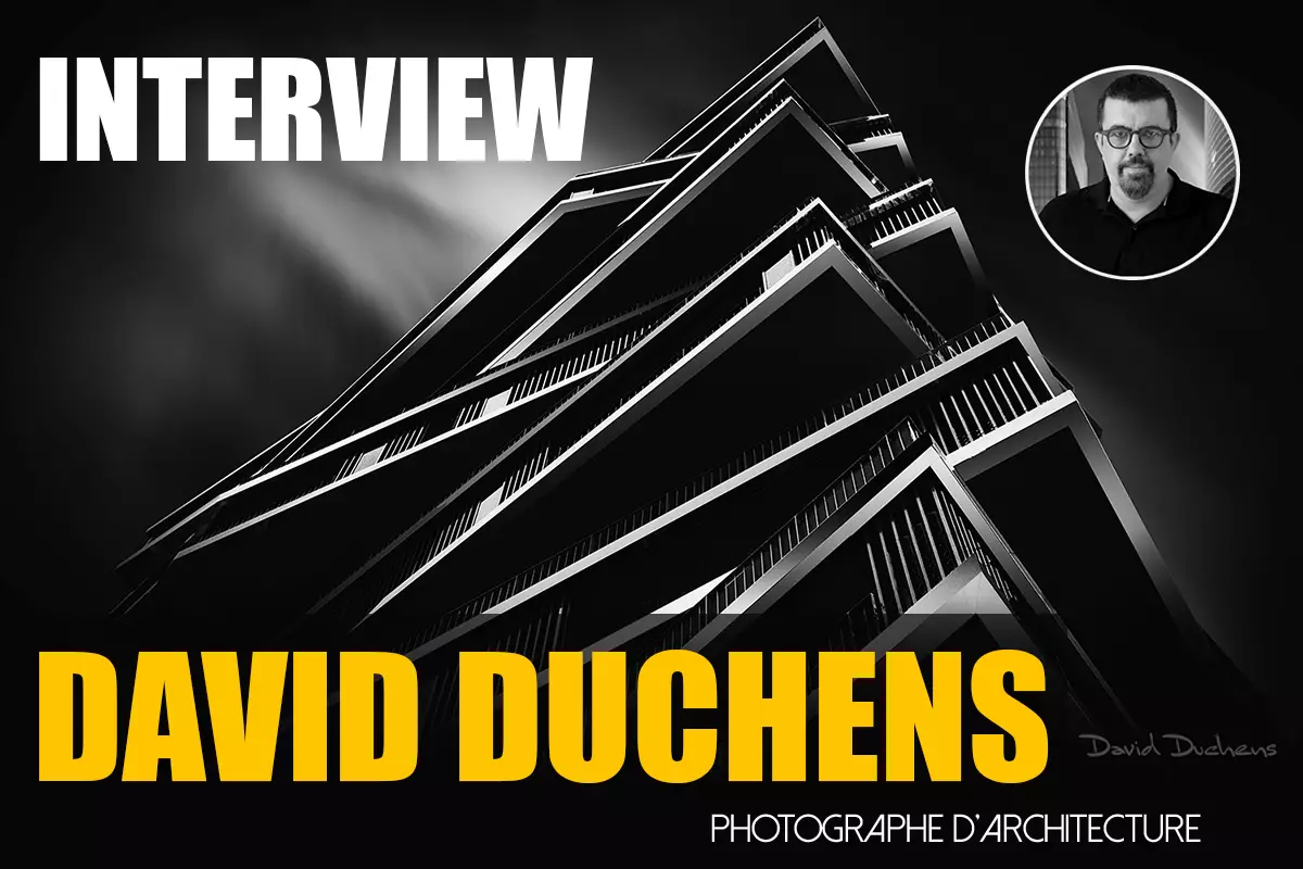 Interview de David Duchens, photographe d'architecture spécialisé dans Photoshop