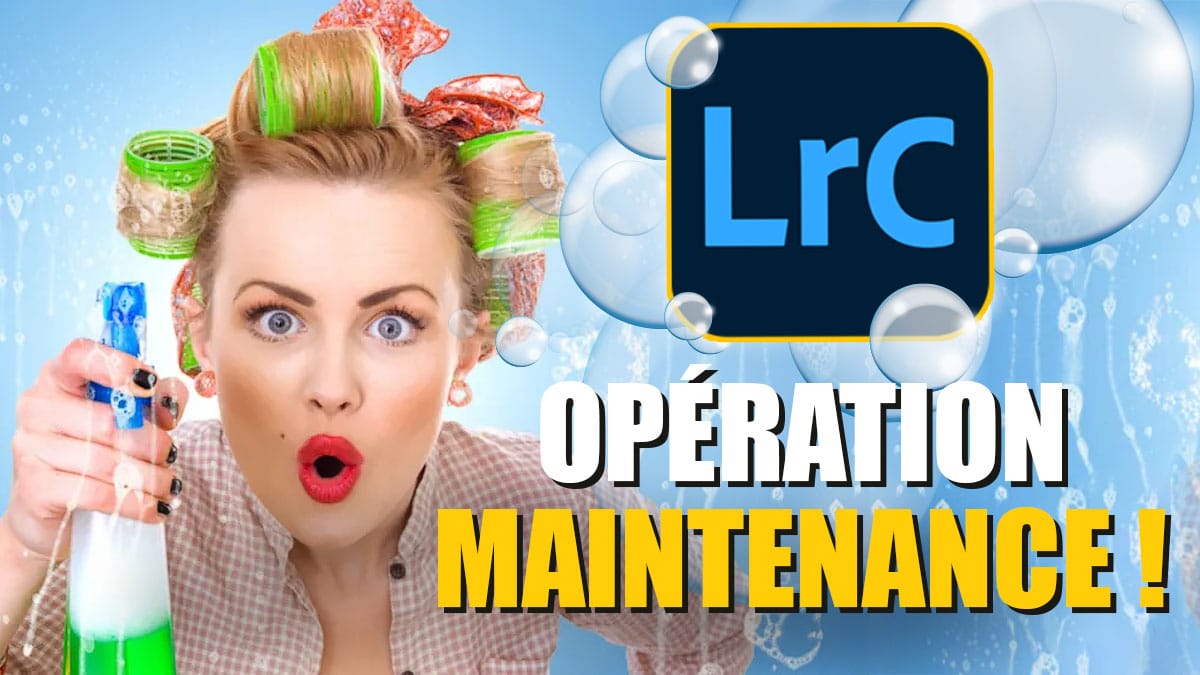 Couverture article Une opération de MAINTENANCE indispensable dans Lightroom 2023