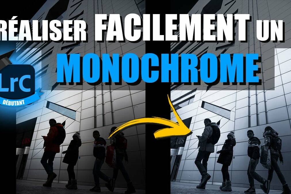 Couverture article Comment réaliser facilement un monochrome dans Lightroom