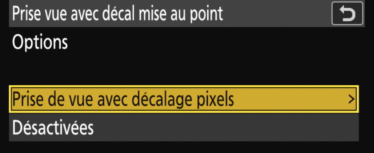Activation du mode Pixel Shift sur le Z8